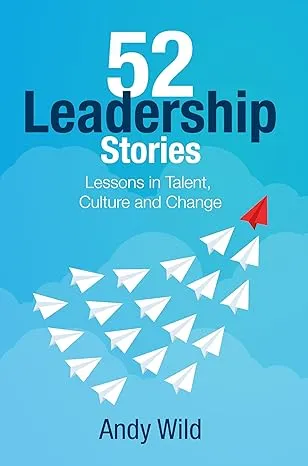 52 Leadership Stories by Andy Wild published book cover