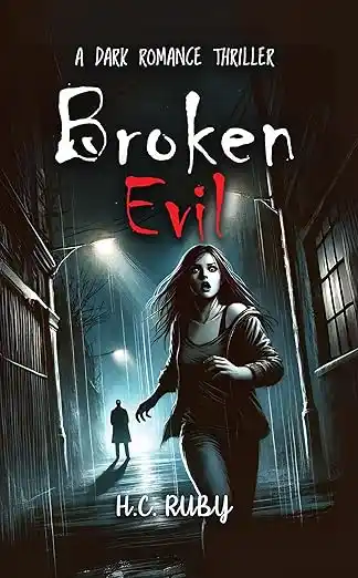 Broken Evil by H. C. Ruby published book cover