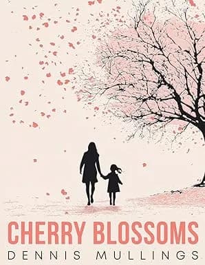 Cherry Blossoms by Dennis Mullings published book cover