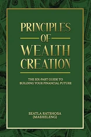Principles of Wealth Creations by Seatla Ratshosa published book cover