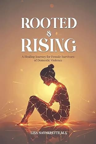 Rooted & Rising by Lisa Navarrette M.S. published book cover