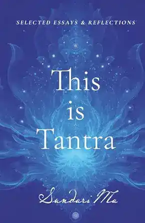 book cover design for This is Tantra by Sundari Ma, a Spirituality & Religion non-fiction portfolio project by HMD Publishing
