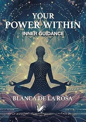 Your power within. Inner guidance by Blanca De La Rosa published book cover