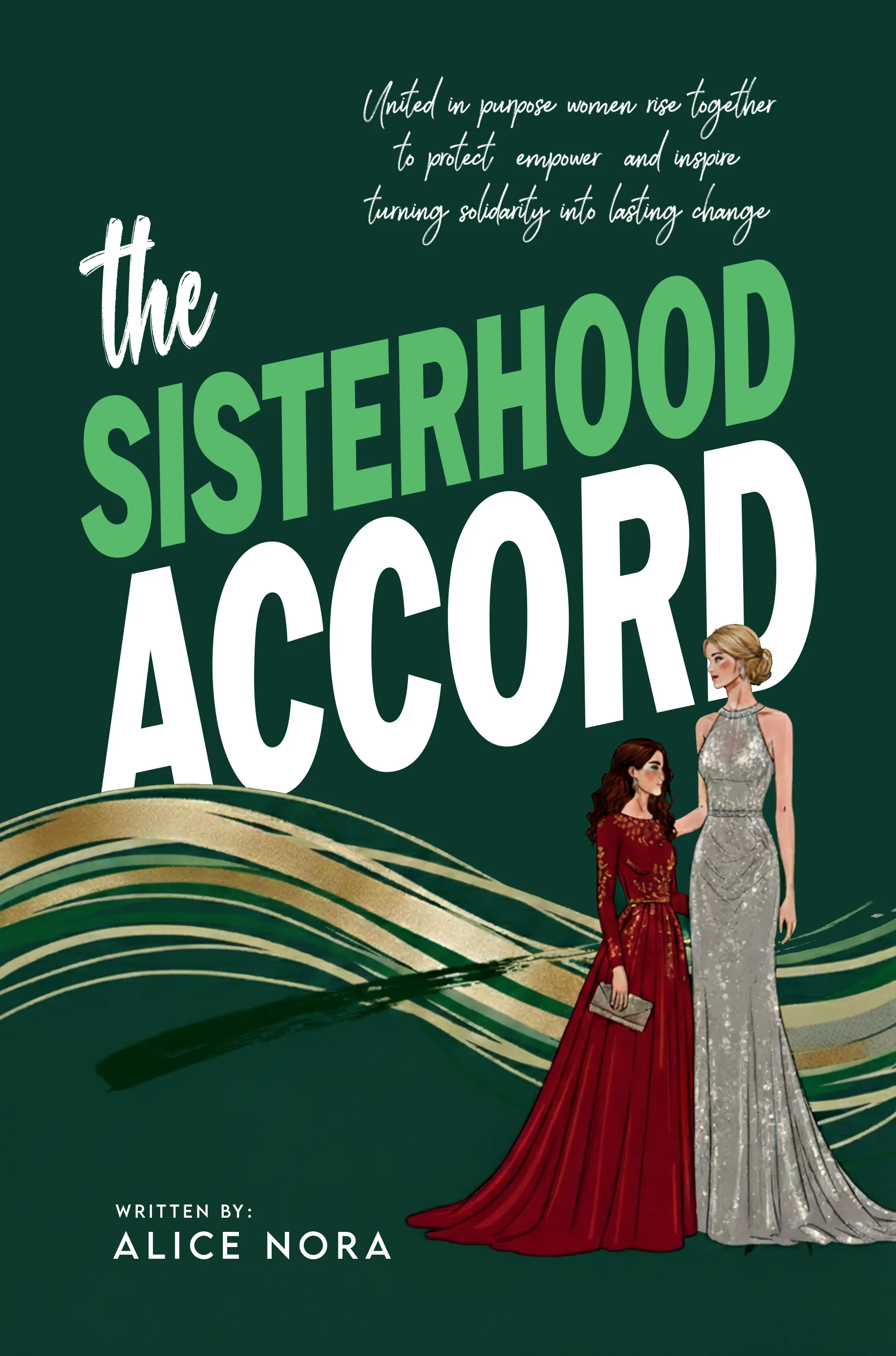 book cover design for The SISTERHOOD ACCORD by ALICE NORA, a Fiction portfolio project by HMD Publishing