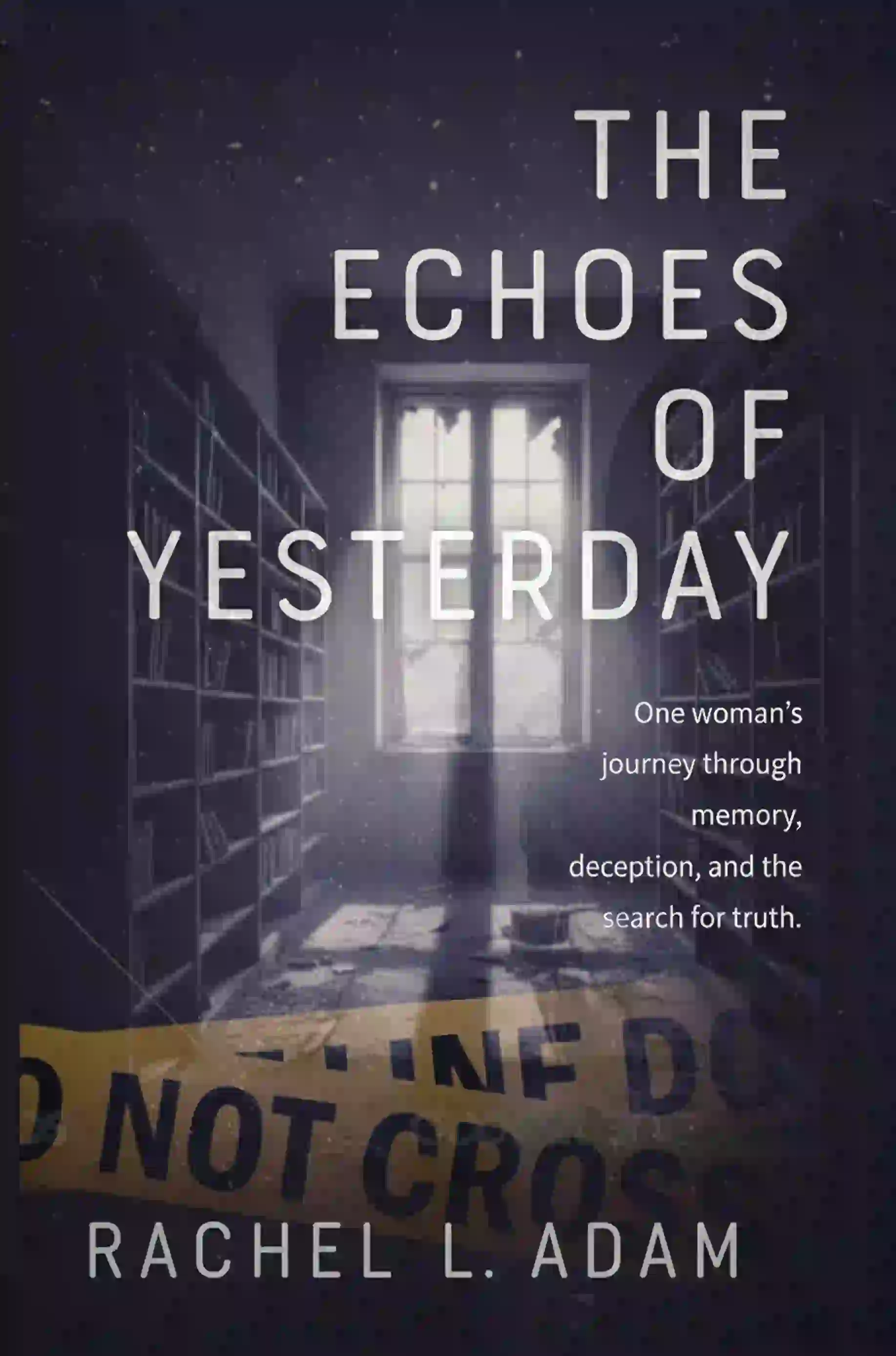 book cover design for THE ECHOES OF YESTERDAY by RACHEL L. ADAM, a Fiction portfolio project by HMD Publishing
